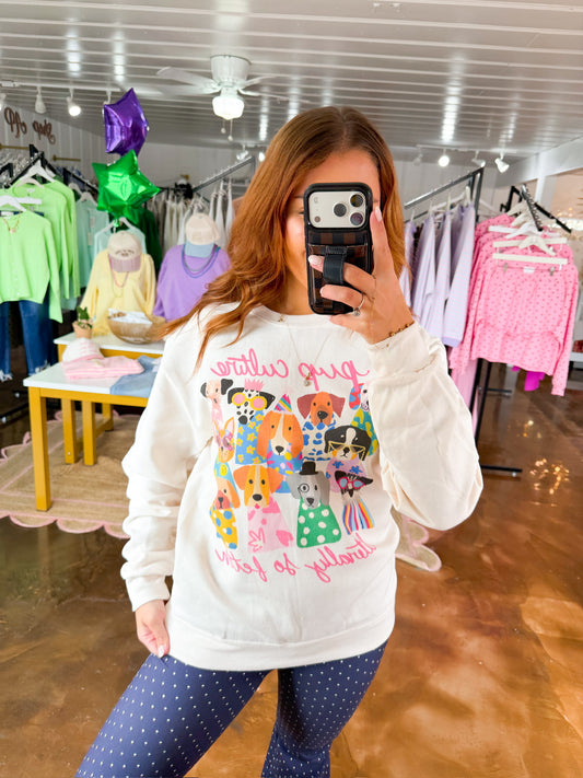 Literally So Fetch Sweatshirt