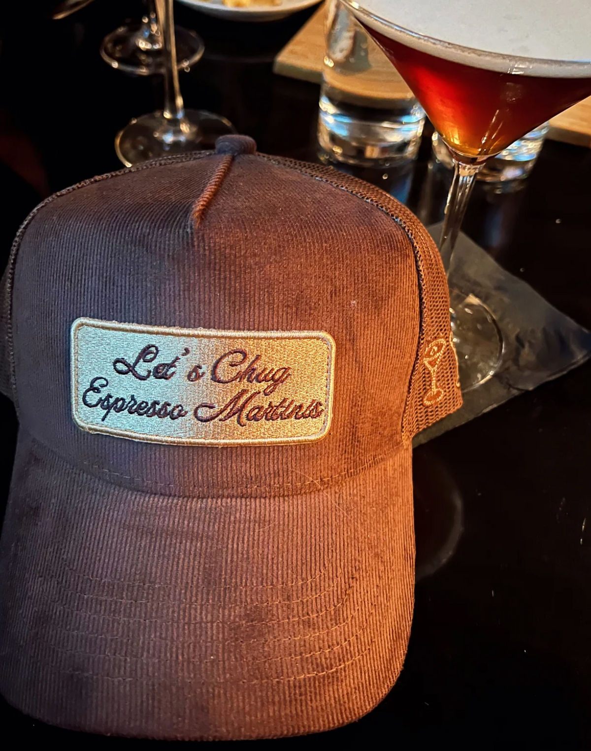Let's Chug Espresso Martinis - Brown Corduroy Trucker Hat