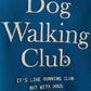 Crew Neck 'dog Walking Club' Verbiage Sweatshirt